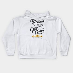 mom blessed to be called mom Kids Hoodie